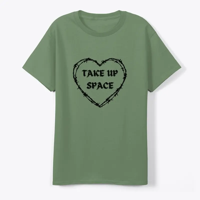 Take Up Space pt 1 